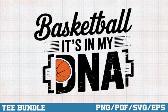 Basketball 'It's in My DNA' Design for Real-World Embroidery
