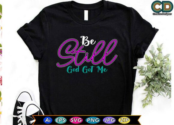 Be Still God Got Me: A Thoughtful Embroidery Design