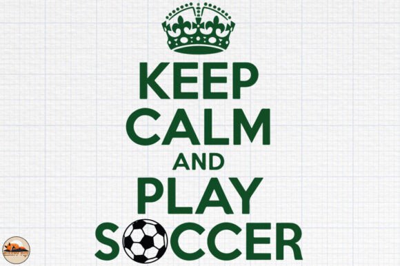Keep Calm and Play Soccer: A Designer's Take on a Classic