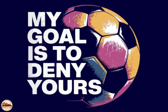 My Goal Is to Deny Yours: A Soccer Fan’s Perfect Embroidery Statement