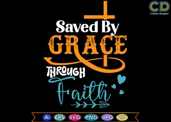 Saved by Grace Through Faith: A Designer's Practical Review